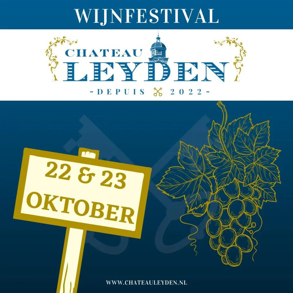 Wijfestival Chateau Leyden op za 22 en zo 23 oktober in Scheltema Leiden