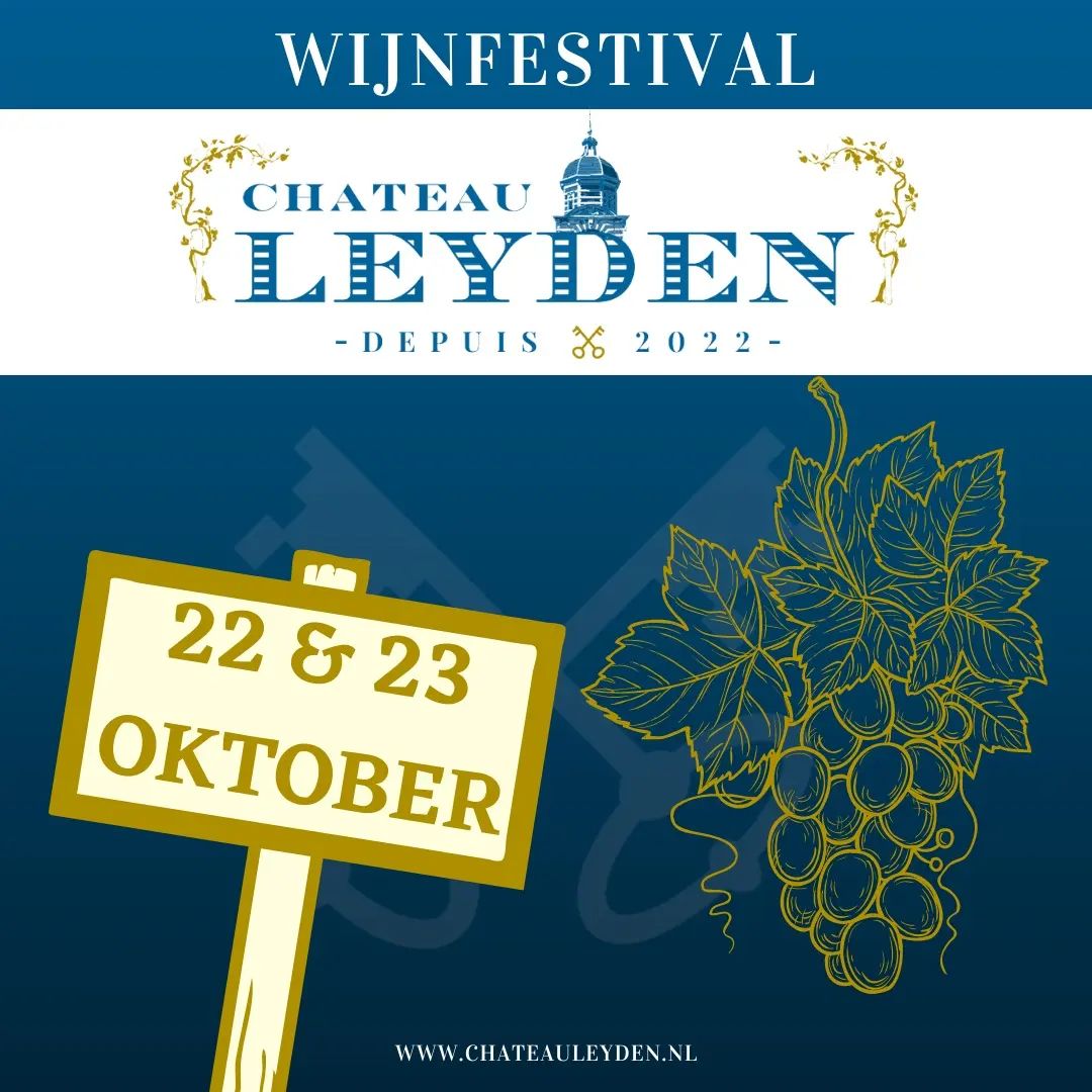 Wijfestival Chateau Leyden op za 22 en zo 23 oktober in Scheltema Leiden