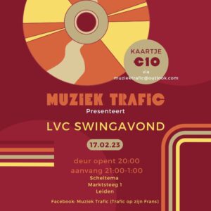 Voorkant LVC Swingavond op 17 februari 2023 in Scheltema Leiden