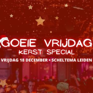 Goeie Vrijdag Kerstspecial – 18 december