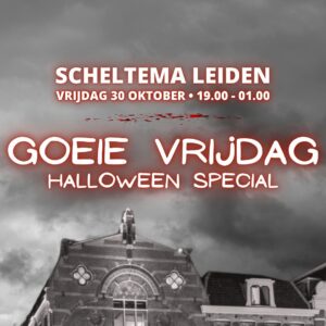 Goeie Vrijdag Halloween Special – 30 Oktober